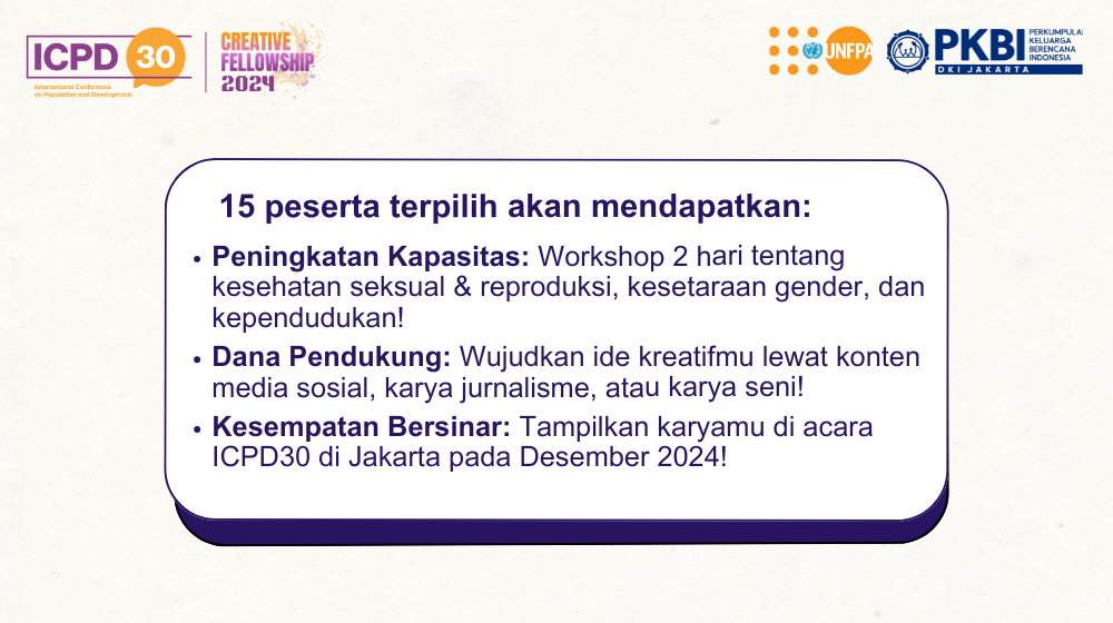 Benefit ICDP30 Creative Fellowship - UNFPA Indonesia