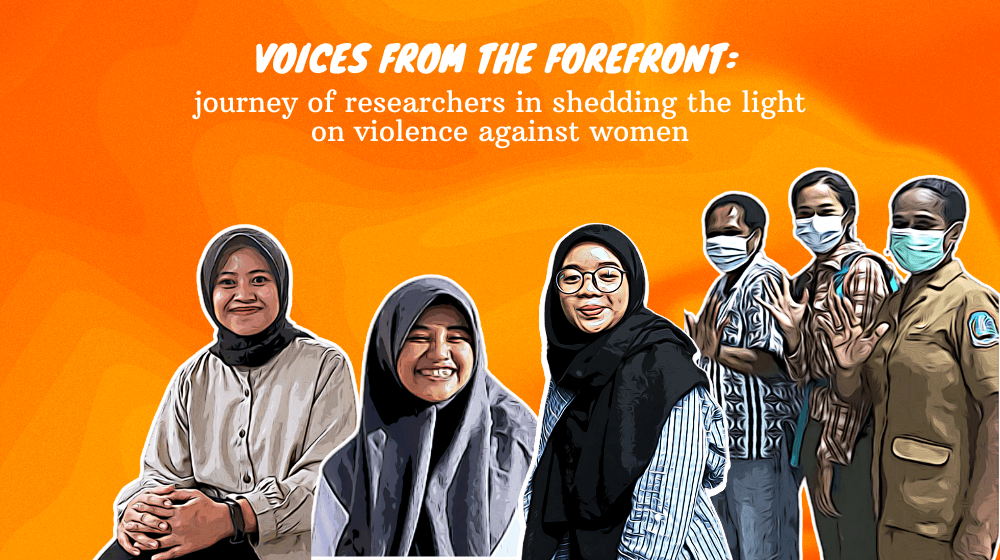 Voices from the Forefront: Journey of Researchers in Shedding the Light on Violence Against Women