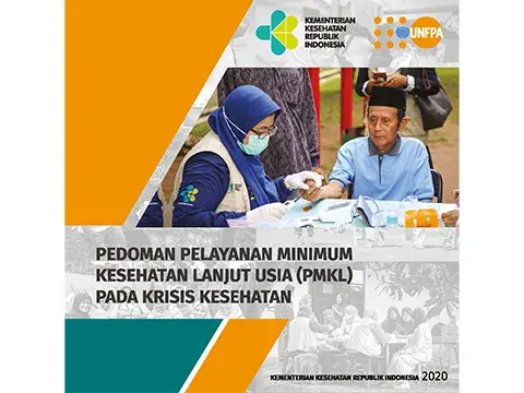 Pedoman Pelayanan Minimum Kesehatan Lanjut Usia (PMKL) pada Krisis Kesehatan