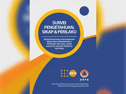 Survei Pengetahuan, Sikap & Perilaku: Kesiapsiagaan Menghadapi Bencana Gempabumi & Tsunami Selatan Jawa (Cilacap, Kulon Progo & Pacitan)