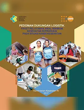 Pedoman Dukungan Logistik Paket Pelayanan Awal Minimum Kesehatan Reproduksi Pada Situasi Krisis Kesehatan