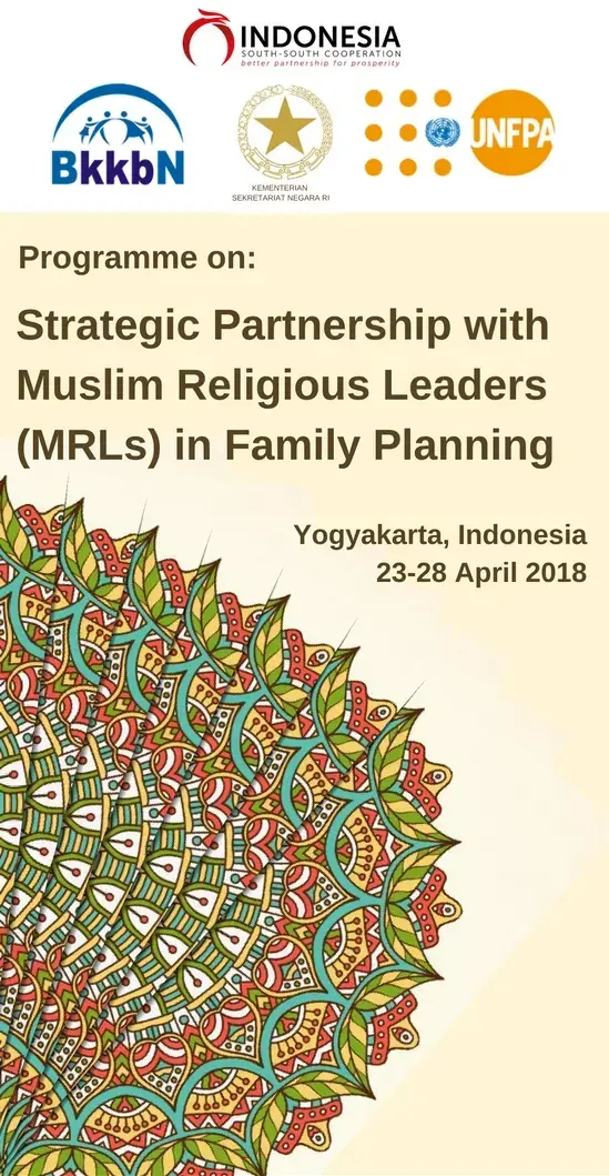 Scholarship to join International Training on Strategic partnership with Muslim Religious Leaders in Family Planning, Yogyakarta, 23-28 April 2018