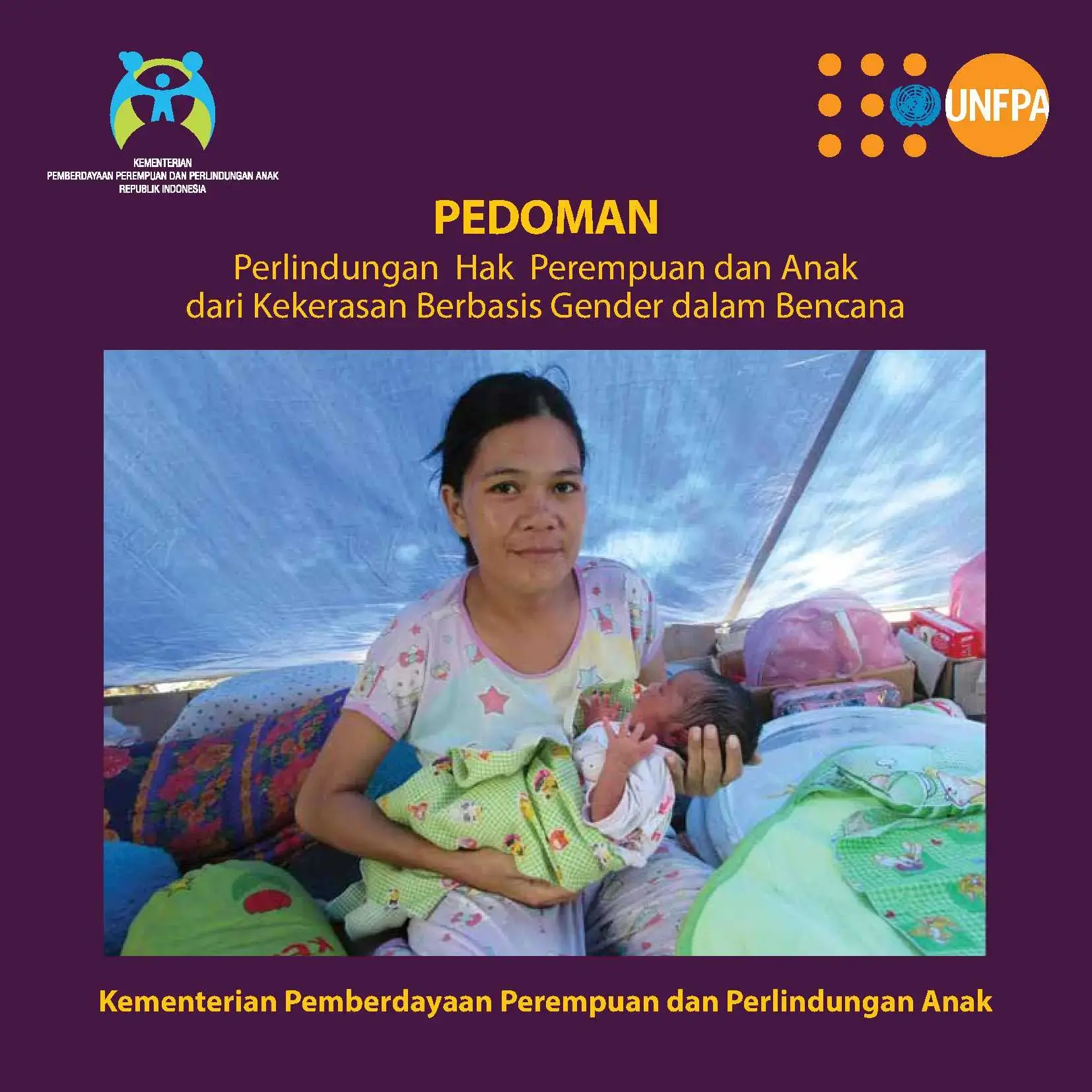 Pedoman Perlindungan Hak Perempuan dan Anak dari Kekerasan Berbasis Gender dalam Bencana