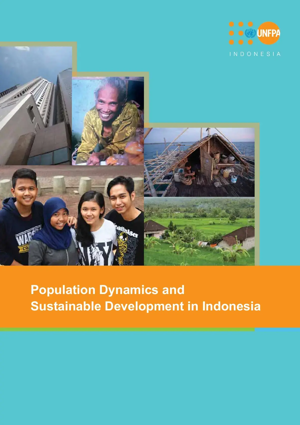 Indonesia’s Population Dynamics and Sustainable Development