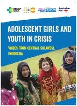 Adolescent Girls and Youth in Crisis - Voices from Central Sulawesi, Indonesia