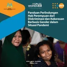 Panduan Perlindungan Hak Perempuan dari Diskriminasi dan Kekerasan Berbasis Gender dalam Situasi Pandemi